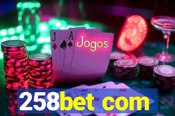 258bet com