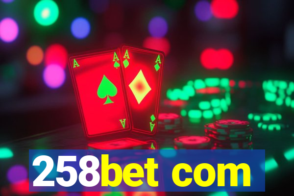 258bet com