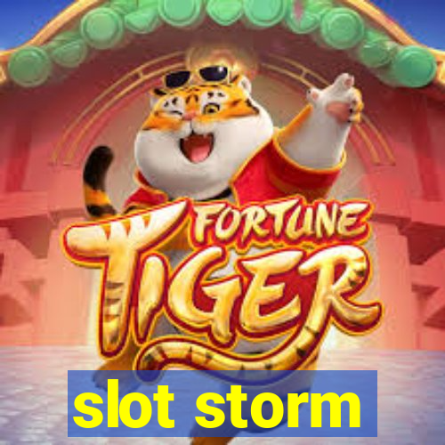 slot storm