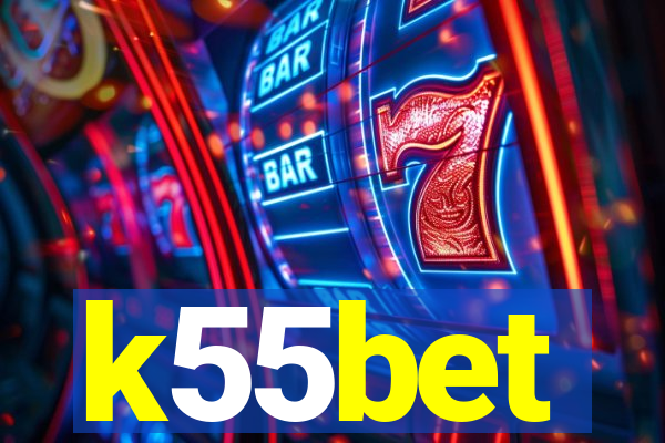 k55bet