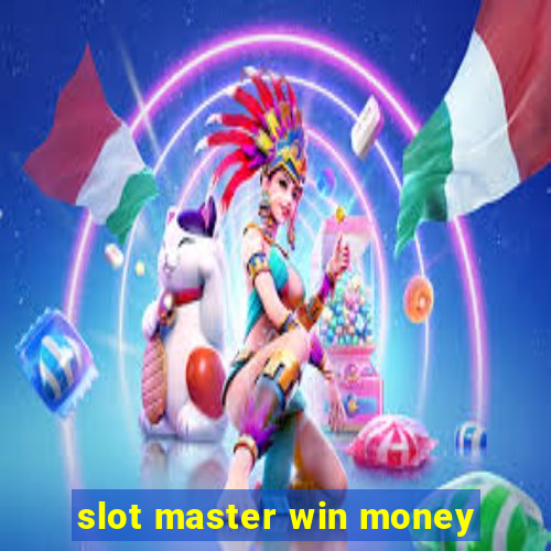 slot master win money