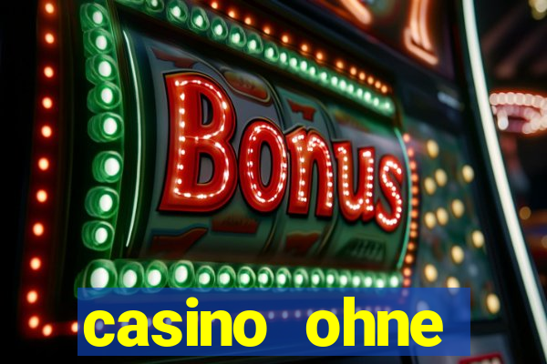 casino ohne einzahlung spielen