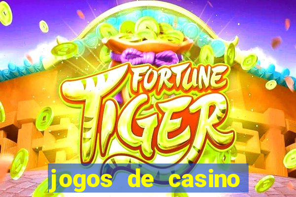 jogos de casino com bonus gratis