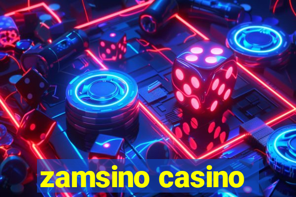 zamsino casino