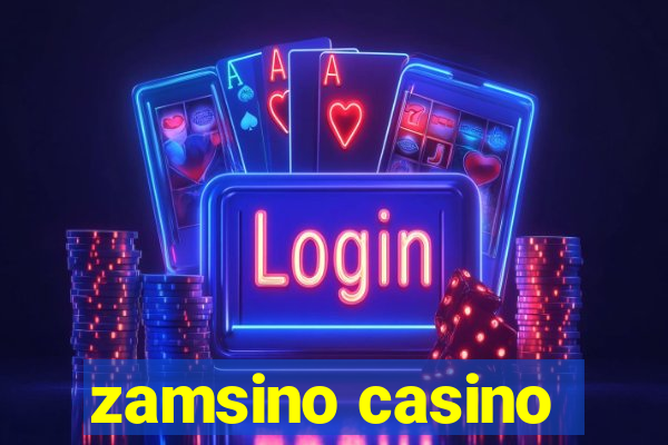 zamsino casino