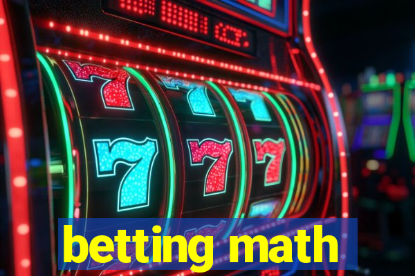 betting math