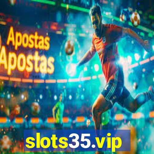 slots35.vip