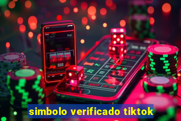 simbolo verificado tiktok