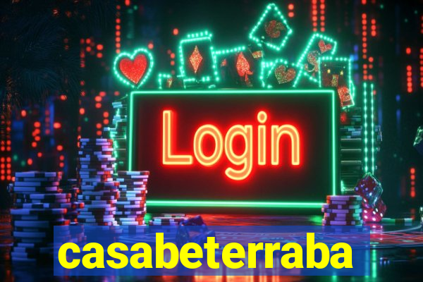 casabeterraba