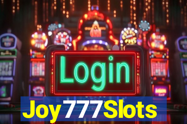 Joy777Slots