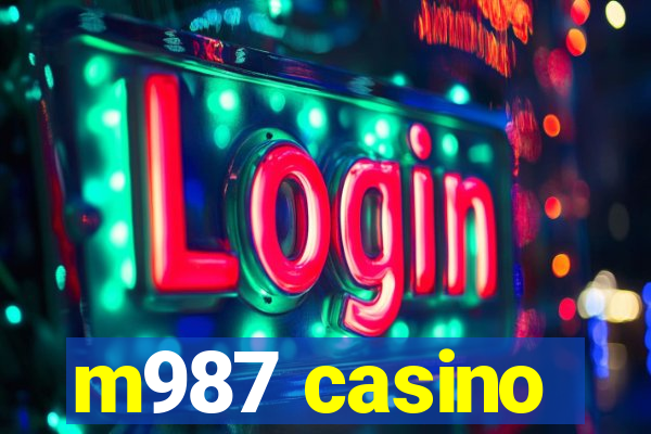 m987 casino