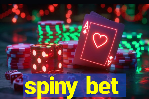 spiny bet