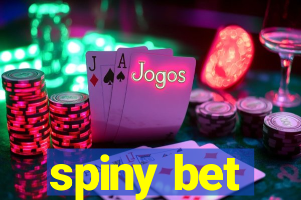 spiny bet