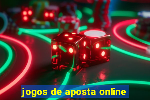 jogos de aposta online