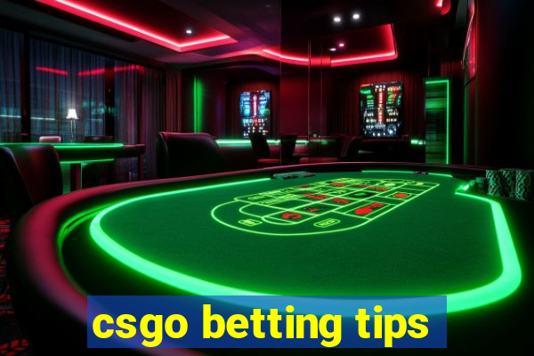 csgo betting tips