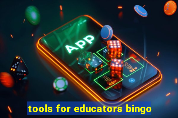 tools for educators bingo