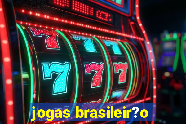 jogas brasileir?o