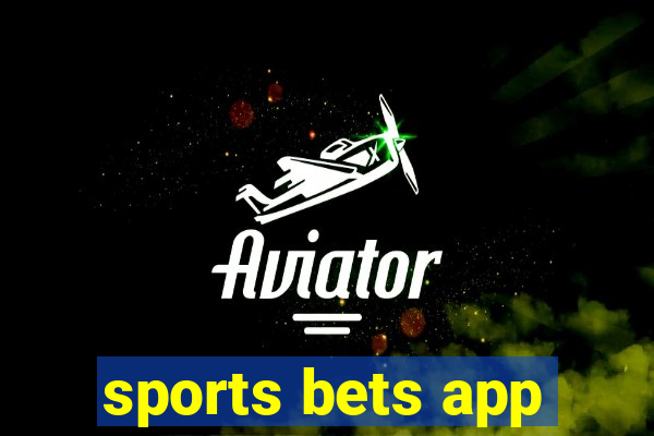 sports bets app