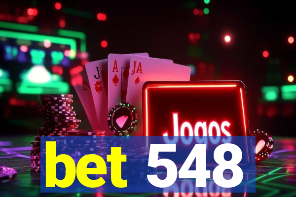 bet 548