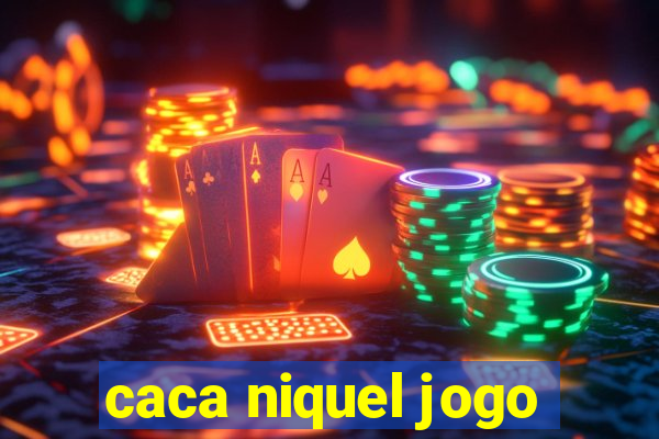 caca niquel jogo