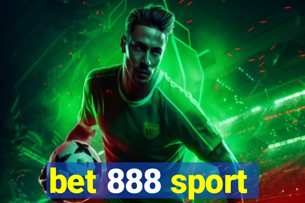 bet 888 sport