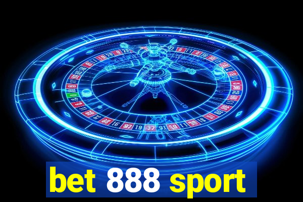 bet 888 sport