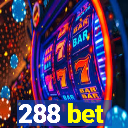 288 bet