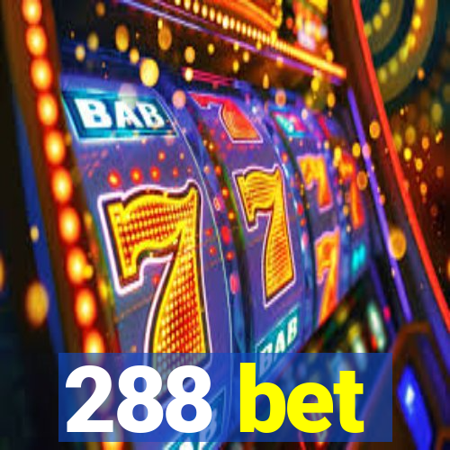 288 bet