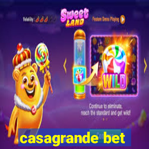 casagrande bet