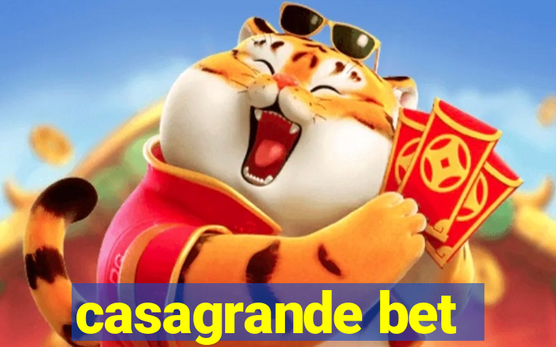 casagrande bet