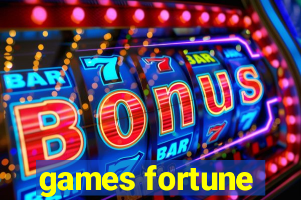 games fortune