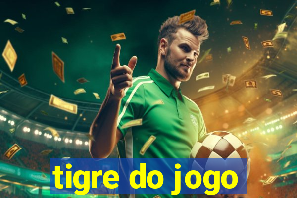 tigre do jogo