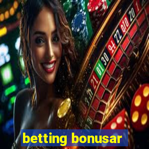 betting bonusar