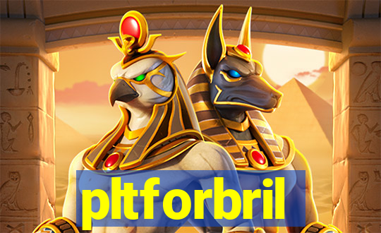 pltforbril