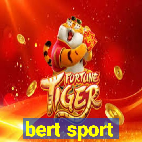 bert sport