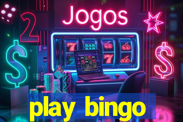 play bingo