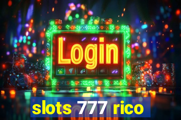 slots 777 rico