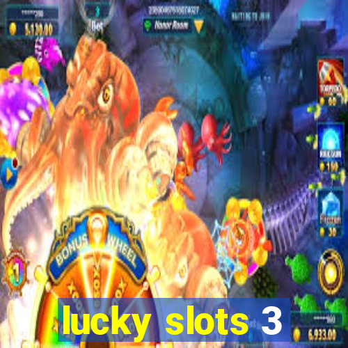 lucky slots 3