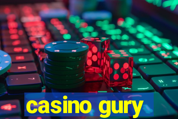 casino gury