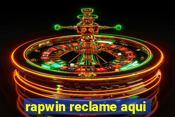 rapwin reclame aqui