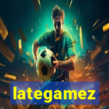 lategamez