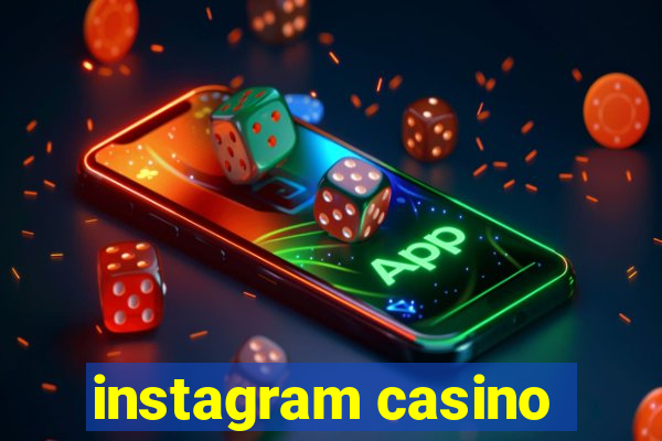 instagram casino