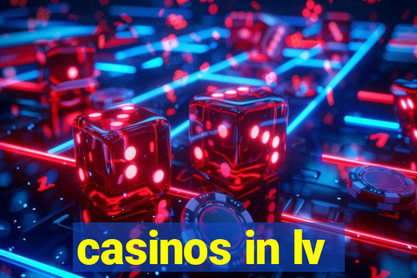 casinos in lv