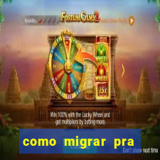 como migrar pra tim beta