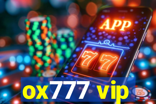 ox777 vip