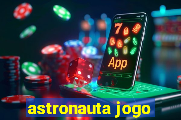 astronauta jogo