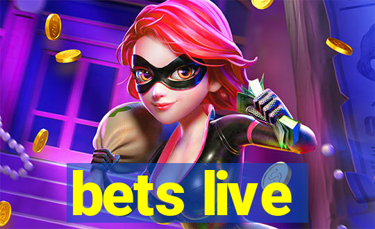 bets live