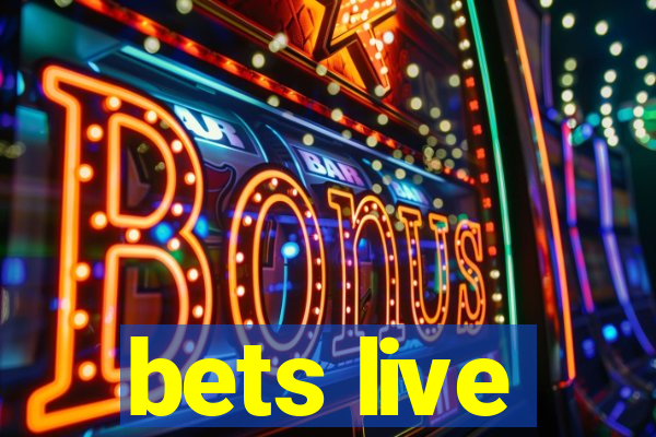 bets live