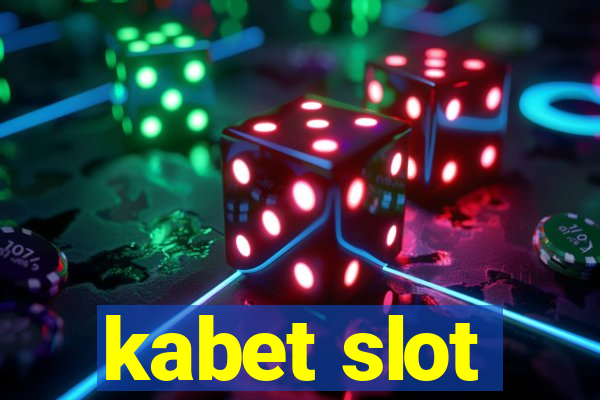 kabet slot