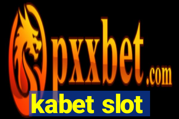 kabet slot